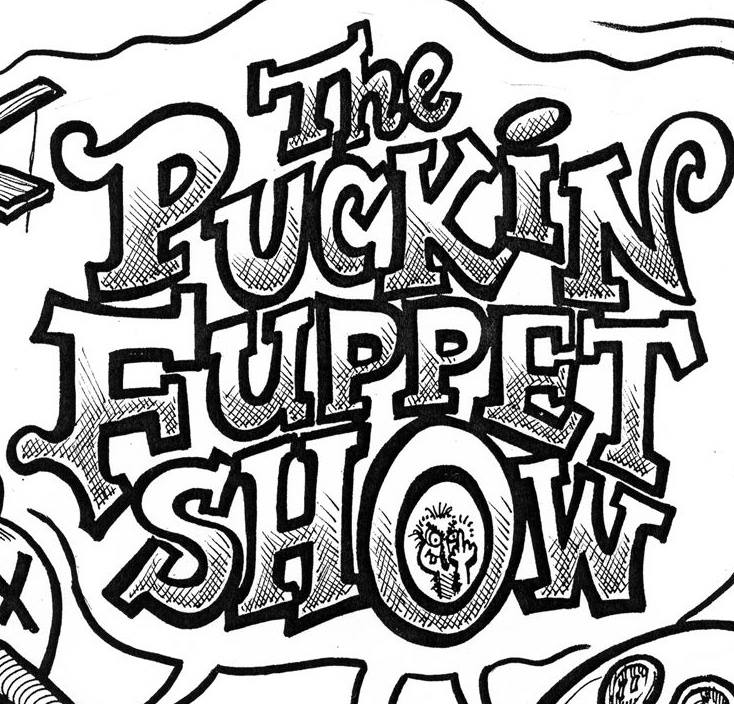 The Puckin’ Fuppet&nbsp;Show