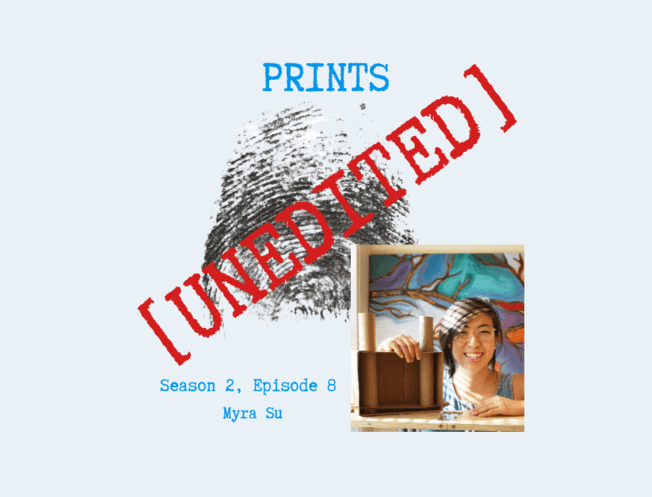 Prints Unedited Podcast