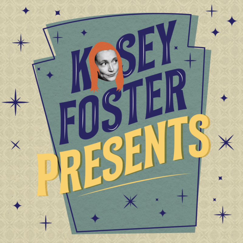 Kasey Foster Presents